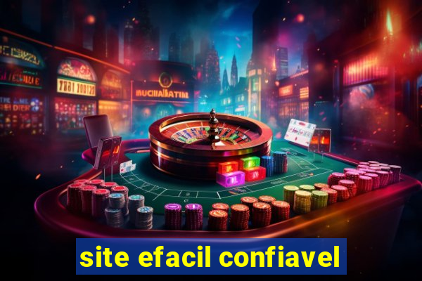 site efacil confiavel